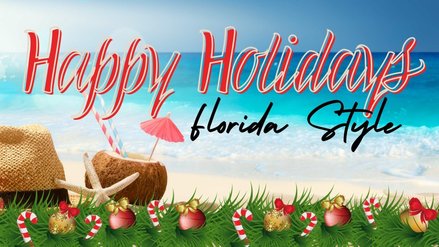 Happy Holidays, Florida Style Deckard & Company