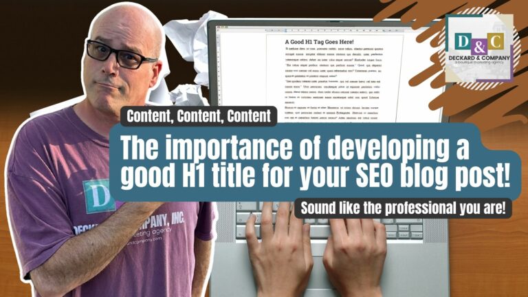 The importance of developing a good H1 title for your SEO blog post! Hear SEO tips from Deckard & Company of Bradenton, Florida a website design agency.