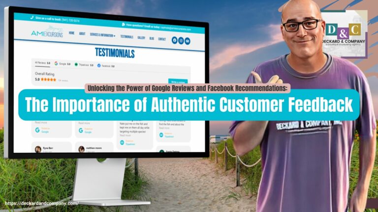 Unlocking the Power of Google Reviews and Facebook Recommendations The Importance of Authentic Customer Feedback with help from Deckard & Company, a Boutique Marketing Agency in Bradenton/Sarasota, Florida