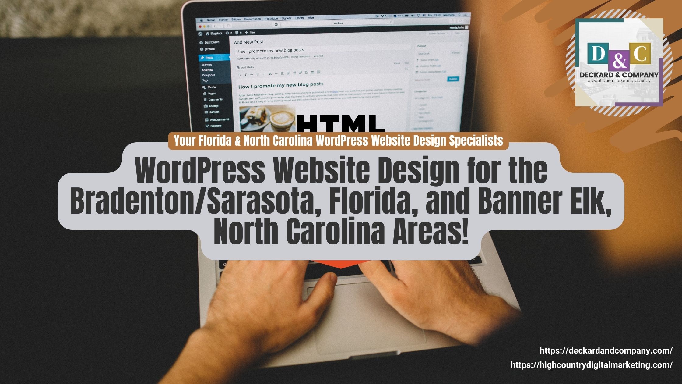 WordPress Website Design for the Bradenton/Sarasota, Florida, and Banner Elk, North Carolina Areas!
