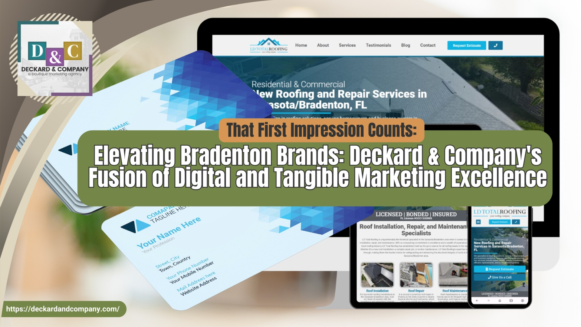 Elevating Bradenton Brands Deckard & Company's Fusion of Digital and Tangible Marketing Excellence with Deckard and Company a Bradenton/Sarasota Digital Marketing Agency