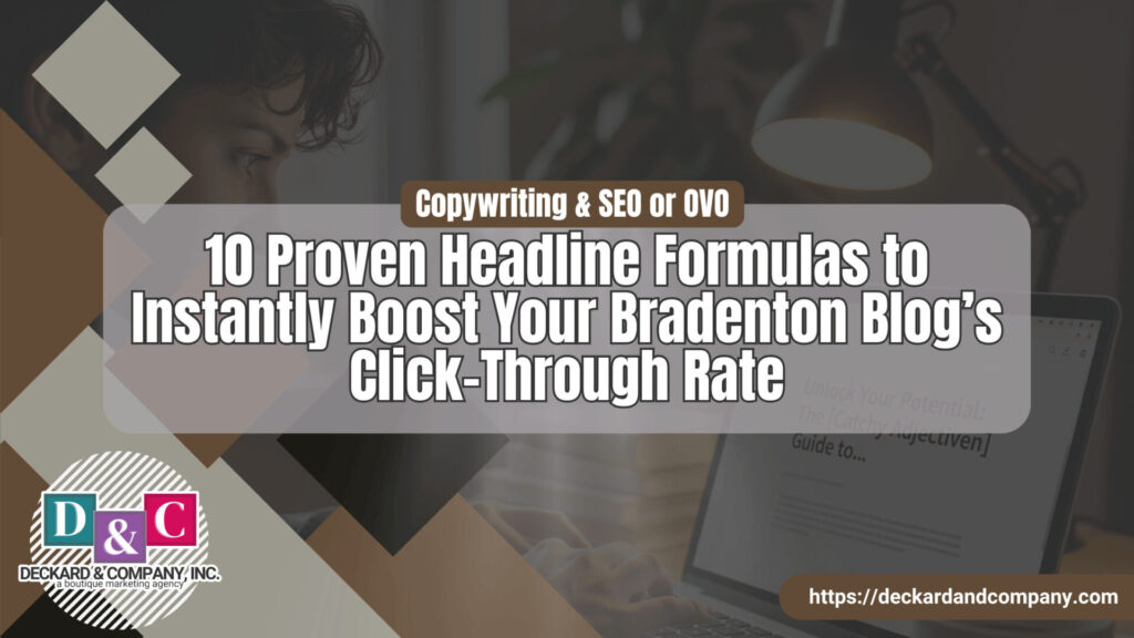 How to write amazing and catchy headings for your articles the bradenton guide to skyrocketing seo click through rates with deckard & company, a bradenton web design company